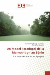 Un Model Paradoxal de la Malnutrition au Bénin