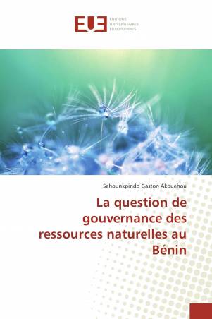 La question de gouvernance des ressources naturelles au Bénin