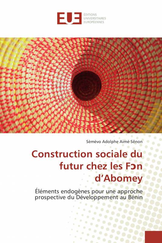 Construction sociale du futur chez les Fɔn d’Abomey