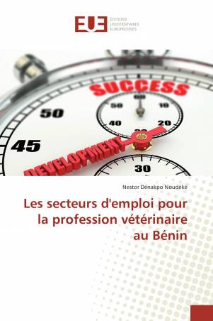 Les secteurs d'emploi pour la profession vétérinaire au Bénin