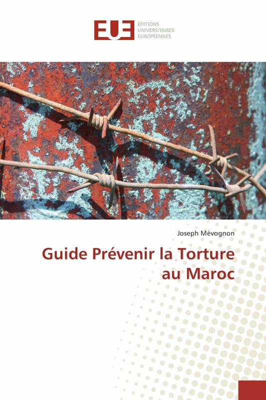 Guide Prévenir la Torture au Maroc