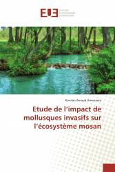Etude de l’impact de mollusques invasifs sur l’écosystème mosan