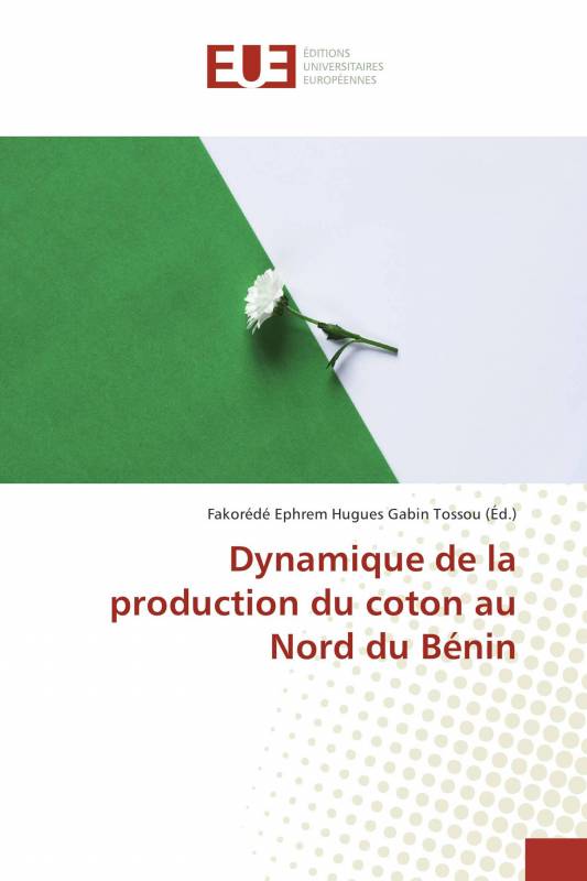 Dynamique de la production du coton au Nord du Bénin