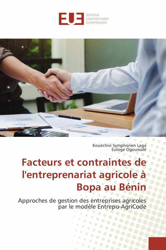 Facteurs et contraintes de l'entreprenariat agricole à Bopa au Bénin