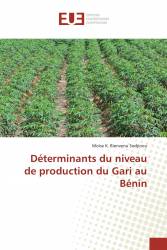 Déterminants du niveau de production du Gari au Bénin