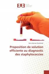 Proposition de solution efficiente au diagnostic des staphylococcies