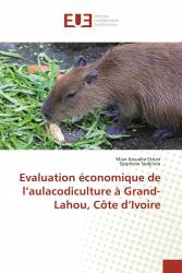 Evaluation économique de l’aulacodiculture à Grand-Lahou, Côte d’Ivoire