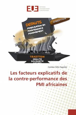 Les facteurs explicatifs de la contre-performance des PMI africaines