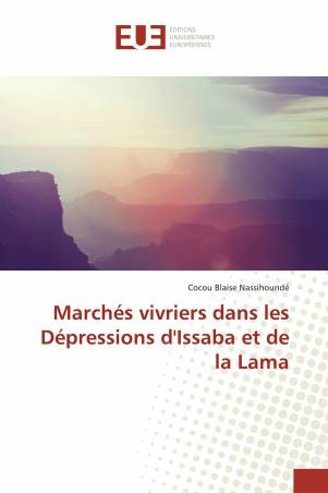Marchés vivriers dans les Dépressions d'Issaba et de la Lama