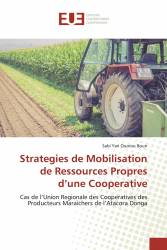 Strategies de Mobilisation de Ressources Propres d’une Cooperative