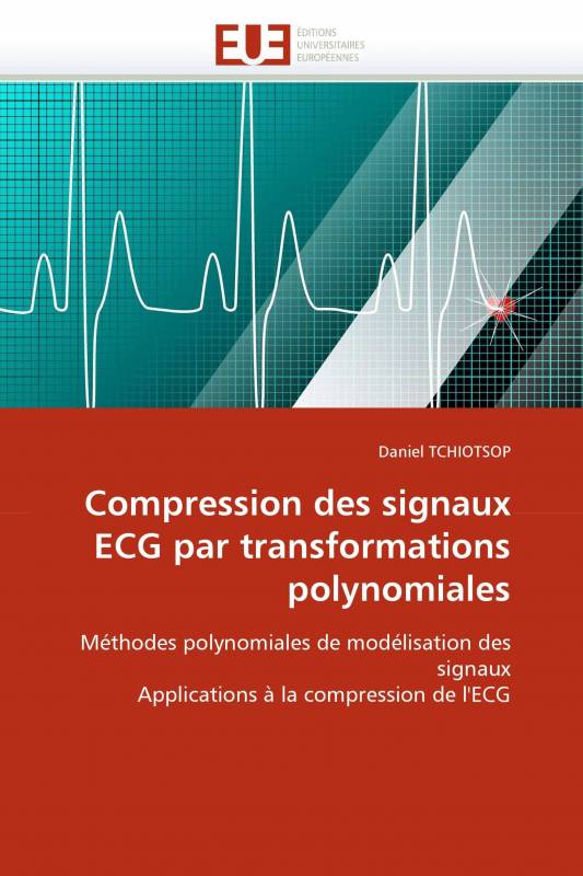Compression des signaux ECG par transformations polynomiales