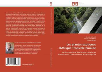 Les plantes exotiques d'Afrique Tropicale humide