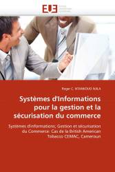 Systèmes d'Informations pour la gestion et la sécurisation du commerce