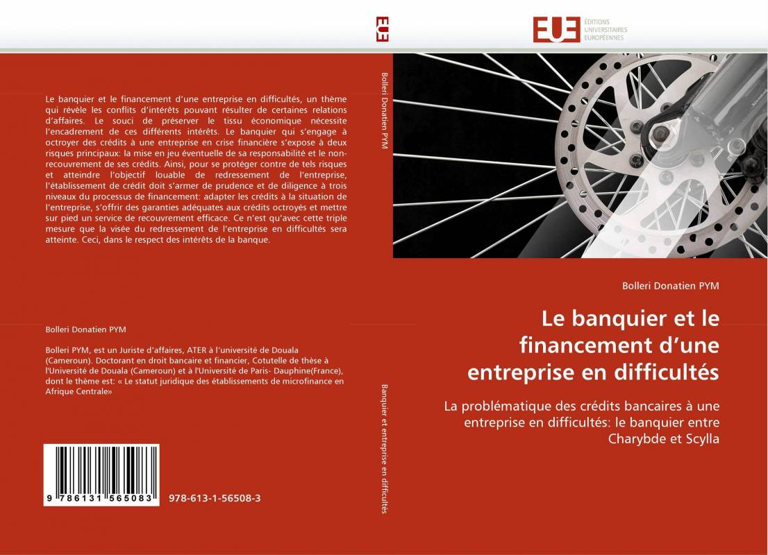 Le banquier et le financement d'une entreprise en difficultés