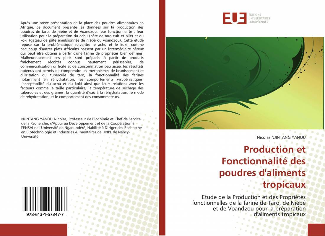 Production et Fonctionnalité des poudres d'aliments tropicaux