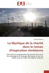 La Mystique de la charité dans le roman d'inspiration chrétienne