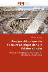 Analyse rhétorique du discours politique dans le théâtre africain