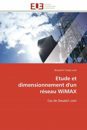 Etude et dimensionnement d'un réseau WiMAX