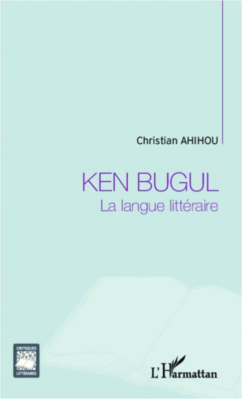 Ken Bugul la langue littéraire