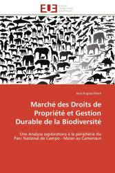 Marché des Droits de Propriété et Gestion Durable de la Biodiversité