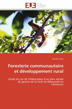 Foresterie communautaire et développement rural