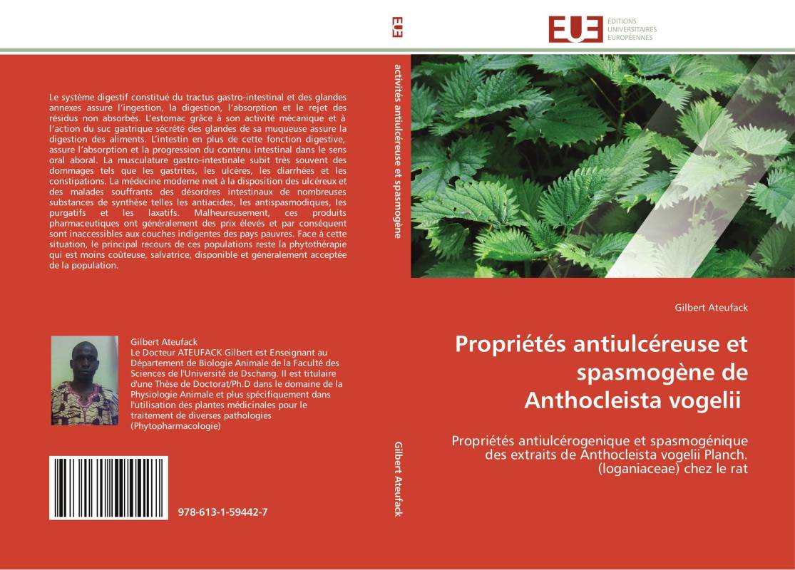 Propriétés antiulcéreuse et spasmogène de Anthocleista vogelii