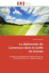 La diplomatie du Cameroun dans le Golfe de Guinée