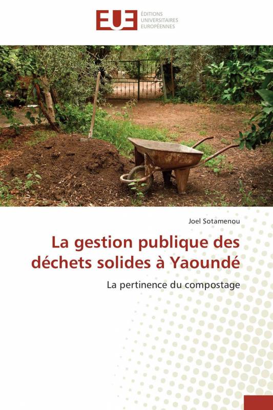 La gestion publique des déchets solides à Yaoundé