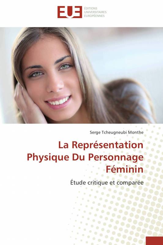 La Représentation Physique Du Personnage Féminin