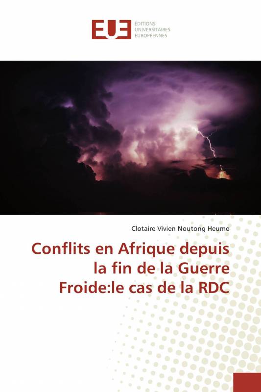 Conflits en Afrique depuis la fin de la Guerre Froide:le cas de la RDC
