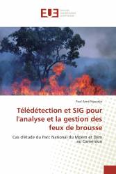 Télédétection et SIG pour l'analyse et la gestion des feux de brousse