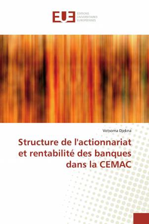 Structure de l'actionnariat et rentabilité des banques dans la CEMAC