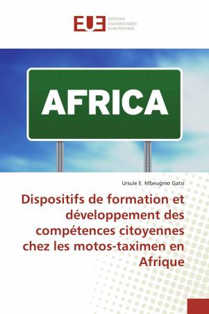 Dispositifs de formation et développement des compétences citoyennes chez les motos-taximen en Afrique