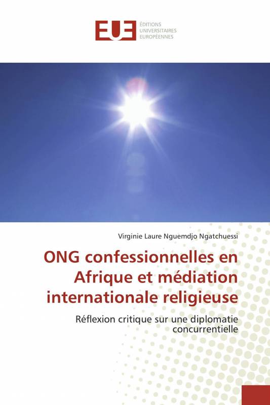 ONG confessionnelles en Afrique et médiation internationale religieuse