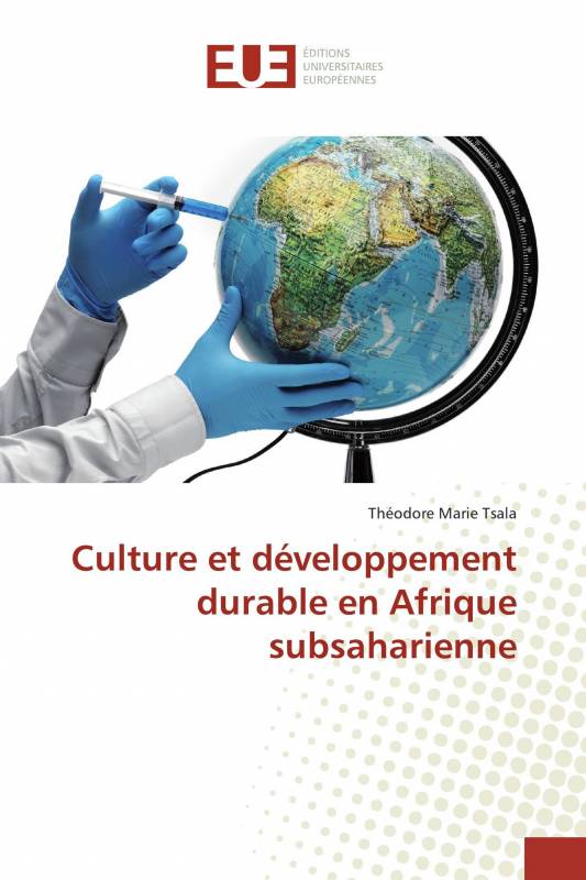 Culture et développement durable en Afrique subsaharienne