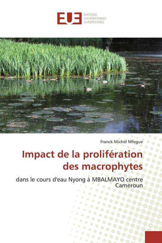 Impact de la prolifération des macrophytes