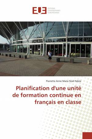 Planification d'une unité de formation continue en français en classe