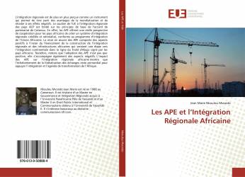 Les APE et l’Intégration Régionale Africaine