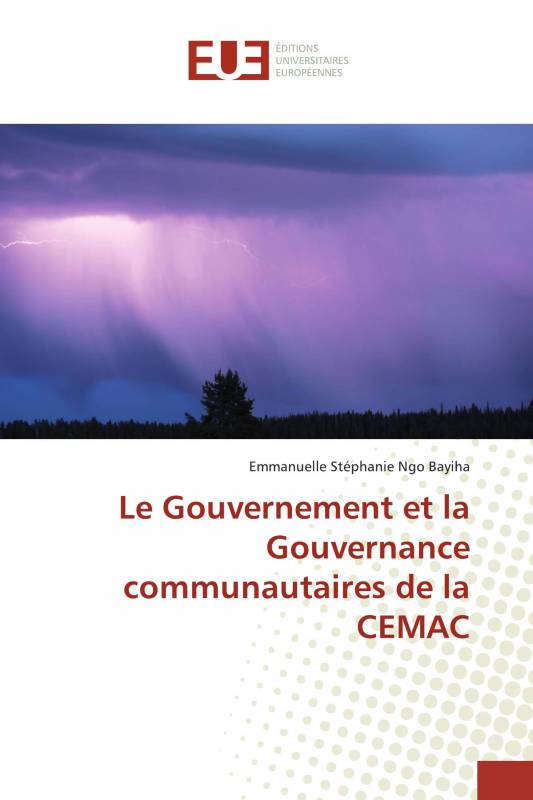 Le Gouvernement et la Gouvernance communautaires de la CEMAC