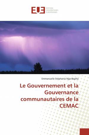 Le Gouvernement et la Gouvernance communautaires de la CEMAC