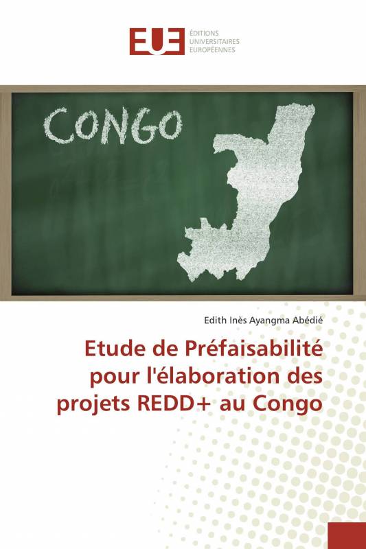 Etude de Préfaisabilité pour l'élaboration des projets REDD+ au Congo
