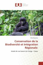 Conservation de la Biodiversité et Intégration Régionale: