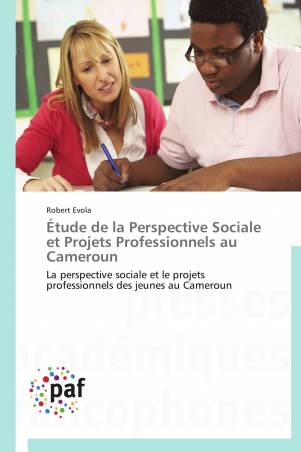 Étude de la Perspective Sociale et Projets Professionnels au Cameroun