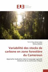 Variabilité des stocks de carbone en zone forestière du Cameroun