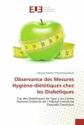 Observance des Mesures Hygiéno-diététiques chez les Diabétiques