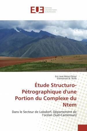 Étude Structuro-Pétrographique d'une Portion du Complexe du Ntem