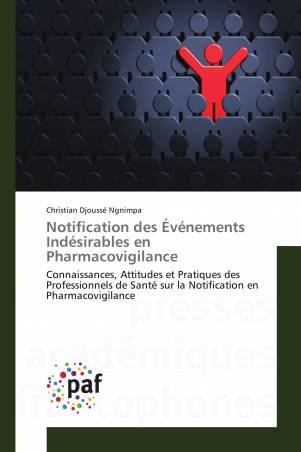 Notification des Événements Indésirables en Pharmacovigilance