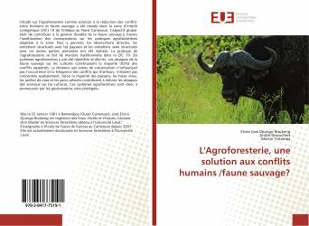 L'Agroforesterie, une solution aux conflits humains /faune sauvage?