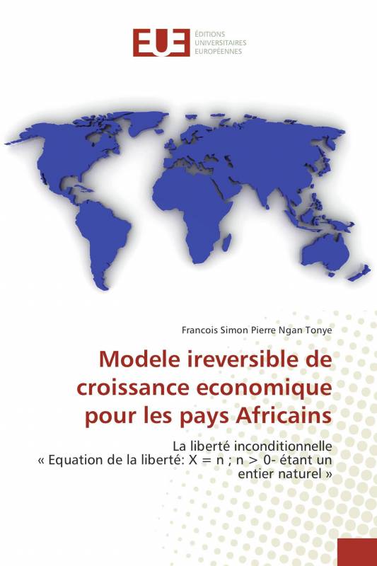 Modèle irréversible de croissance économique pour les pays Africains