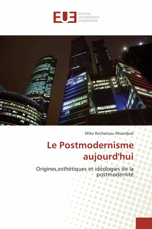 Le Postmodernisme aujourd'hui
